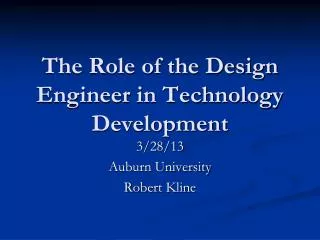 The Role of the Design Engineer in Technology Development