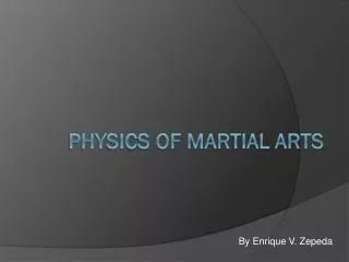 Physics of Martial Arts