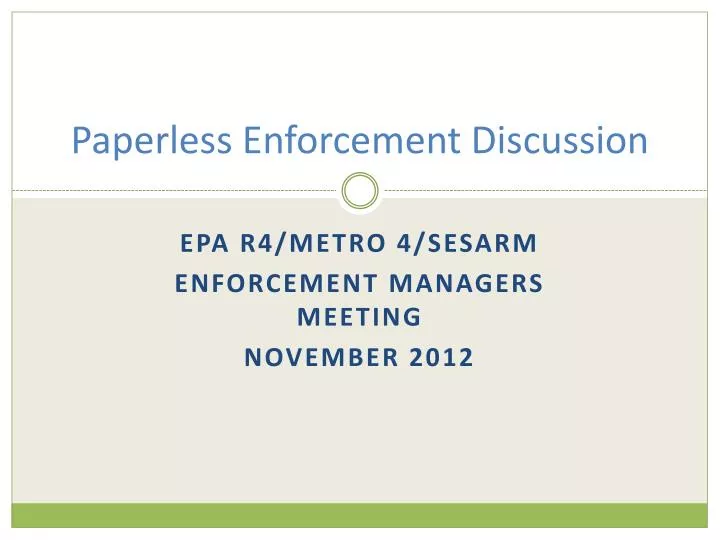 paperless enforcement discussion