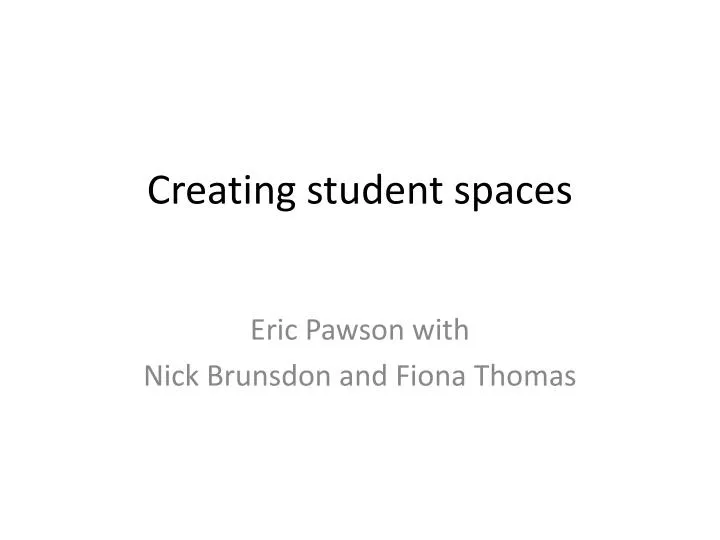 creating student spaces
