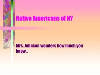 Native Americans of NY