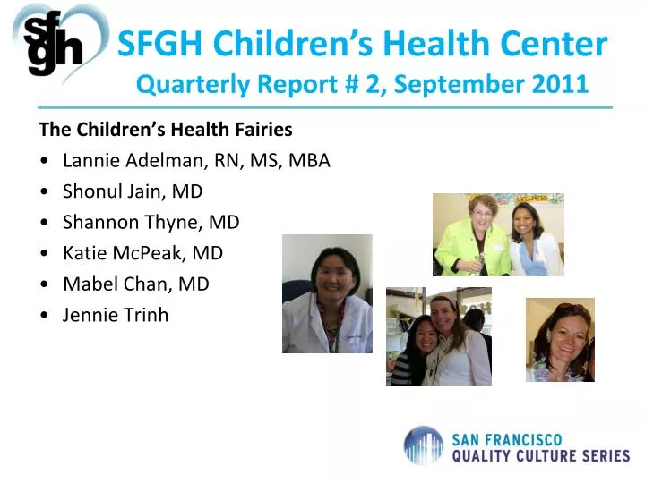 sfgh children s health center quarterly report 2 september 2011