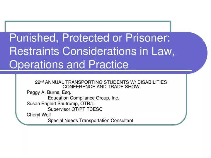 punished protected or prisoner restraints considerations in law operations and practice