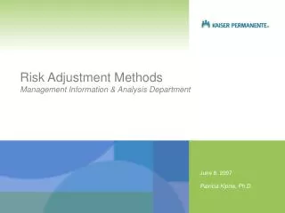 Risk Adjustment Methods Management Information &amp; Analysis Department