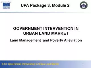 GOVERNMENT INTERVENTION IN URBAN LAND MARKET Land Management and Poverty Alleviation
