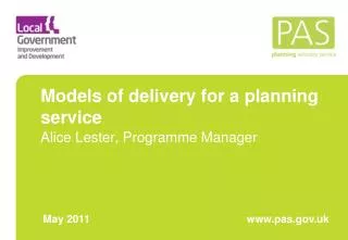 Models of delivery for a planning service