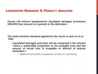 Liquidated Damages &amp; Penalty Analysis