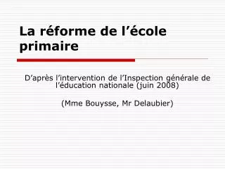la r forme de l cole primaire