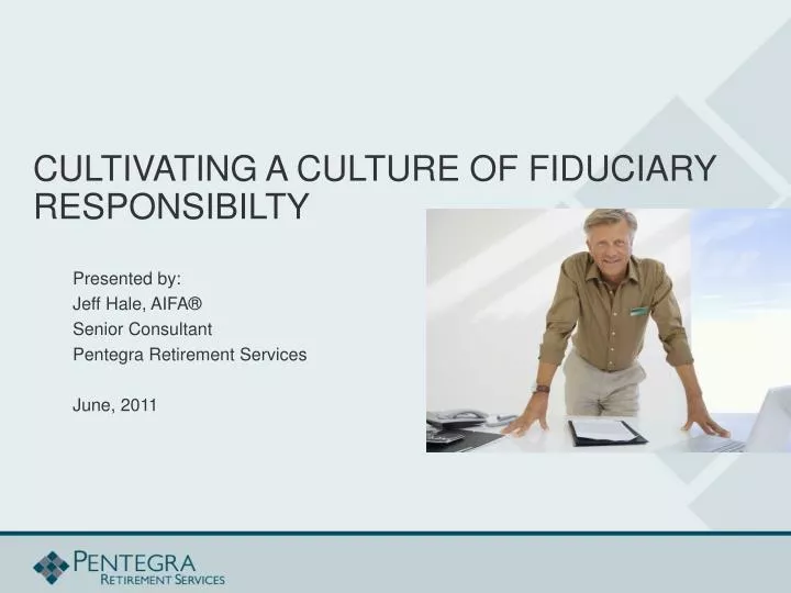 cultivating a culture of fiduciary responsibilty