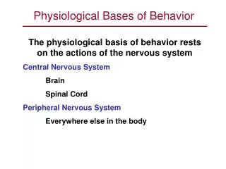 Physiological Bases of Behavior