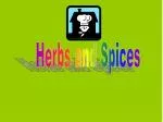 Herbs and Spices - slide 1