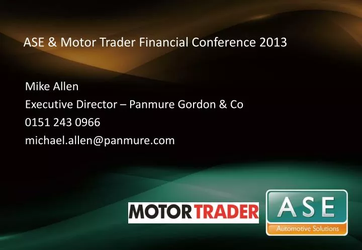 ase motor trader financial conference 2013