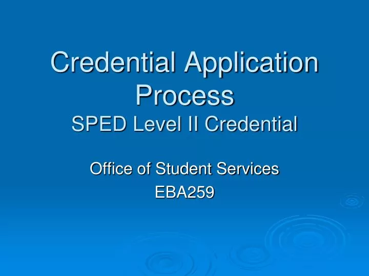 credential application process sped level ii credential