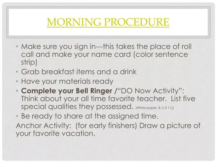 morning procedure