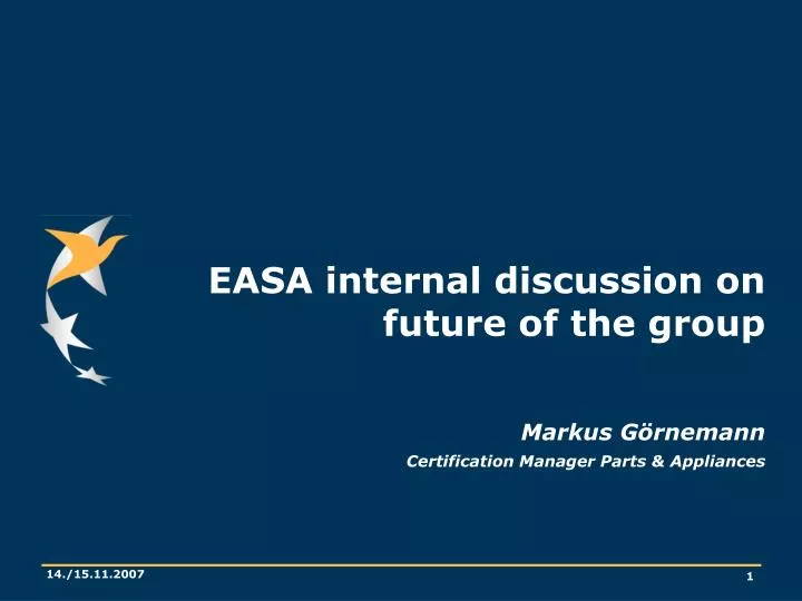 easa internal discussion on future of the group