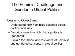 The Feminist Challenge and Gender in Global Politics