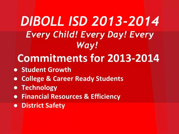 diboll isd 2013 2014 every child every day every way
