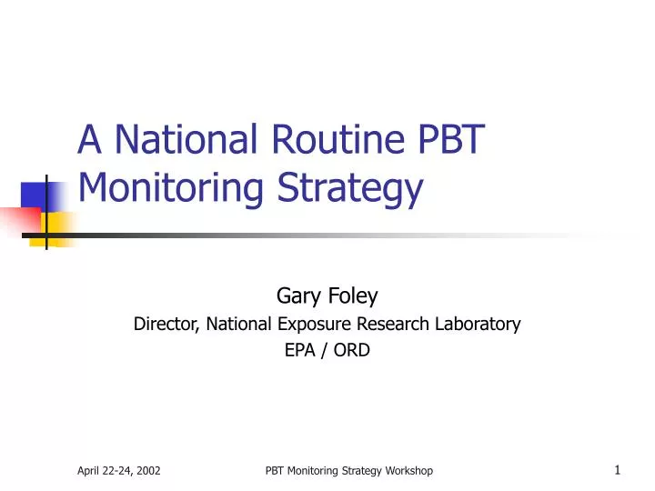 a national routine pbt monitoring strategy