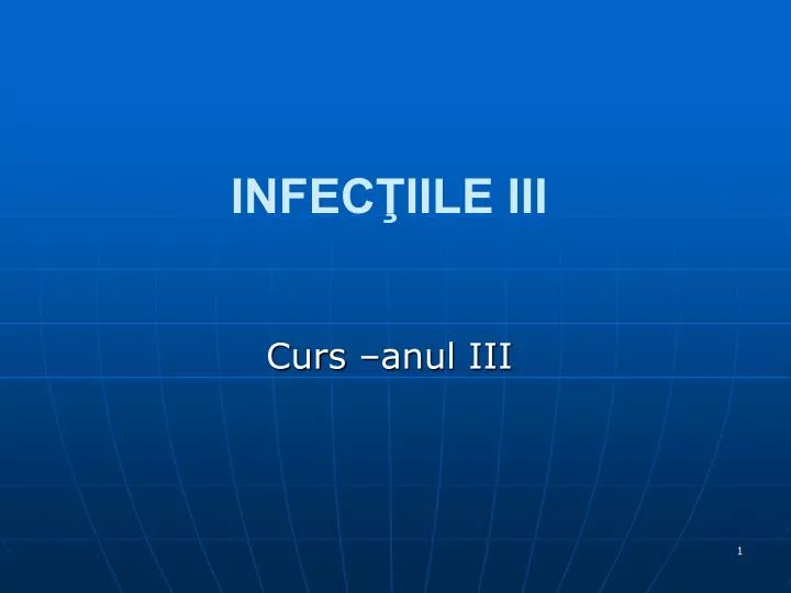 infec iile iii