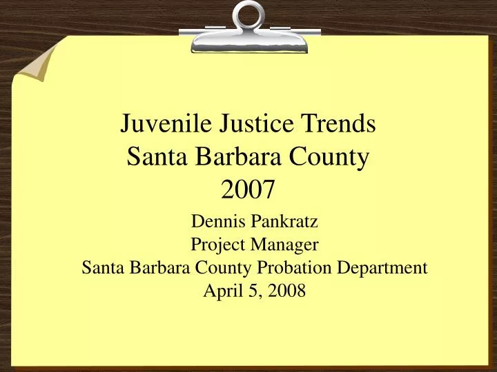juvenile justice trends santa barbara county 2007