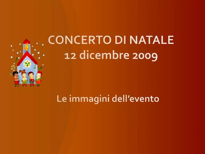 concerto di natale 12 dicembre 2009