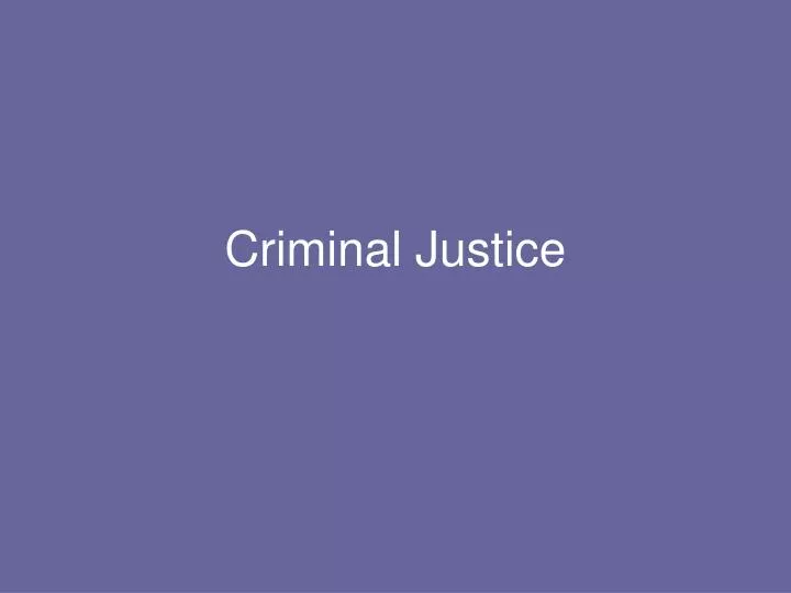 criminal justice