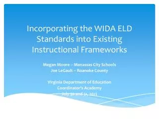 Incorporating the WIDA ELD Standards into Existing Instructional Frameworks