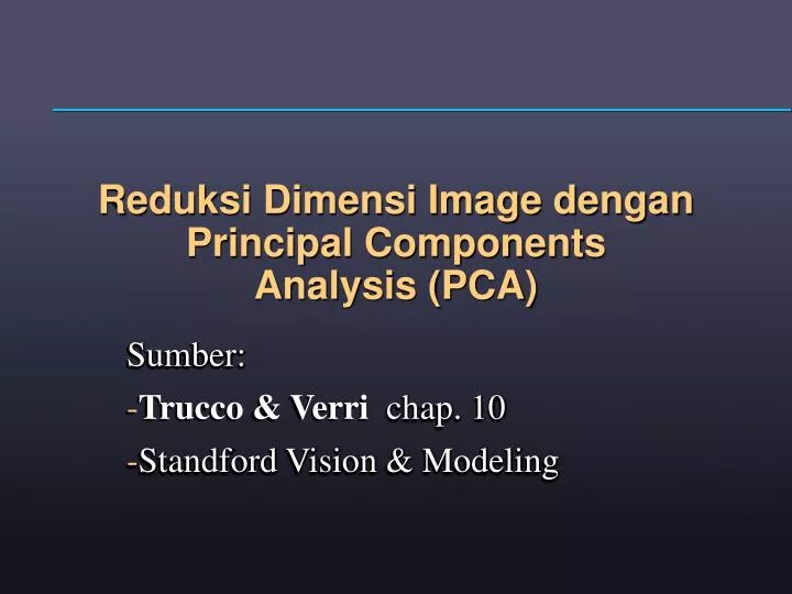 reduksi dimensi image dengan principal components analysis pca