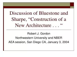 discussion of bluestone and sharpe construction of a new architecture