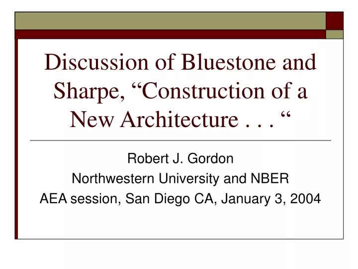 discussion of bluestone and sharpe construction of a new architecture