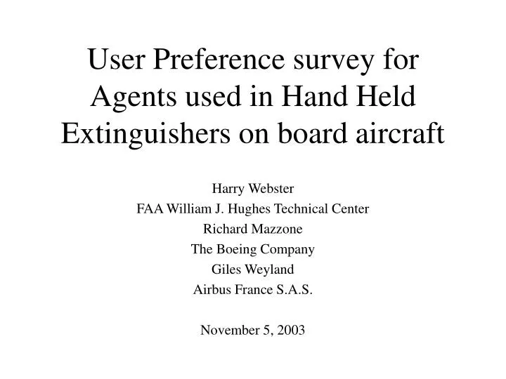user preference survey for agents used in hand held extinguishers on board aircraft