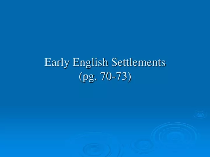 early english settlements pg 70 73