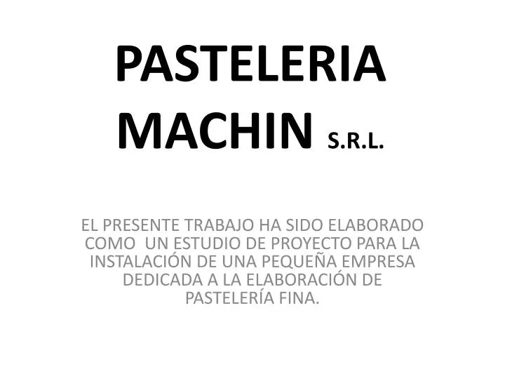 pasteleria machin s r l