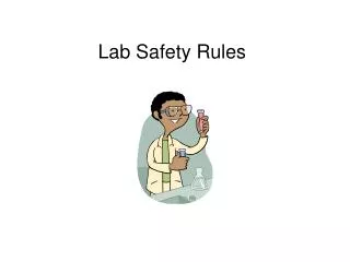 Lab Safety Rules