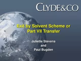 Exit by Solvent Scheme or Part VII Transfer