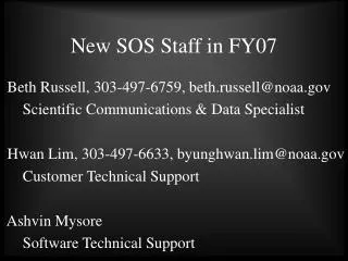 New SOS Staff in FY07