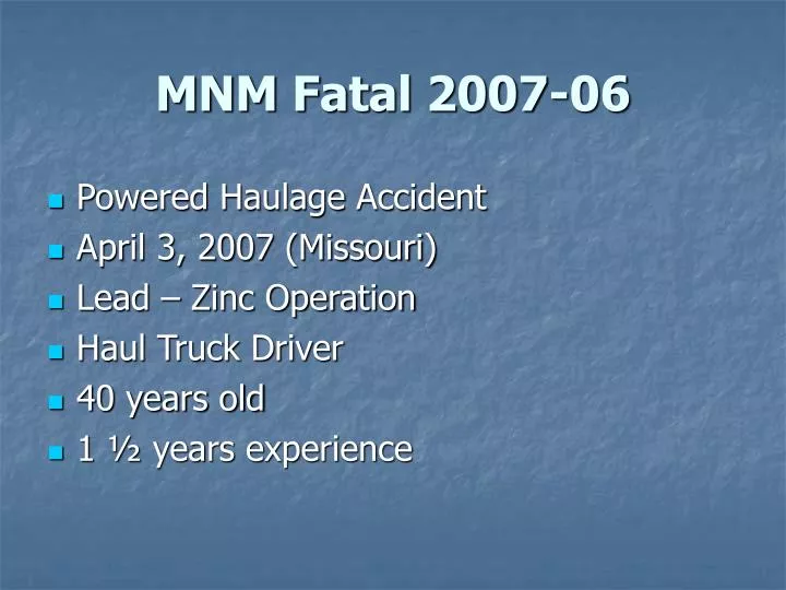 mnm fatal 2007 06