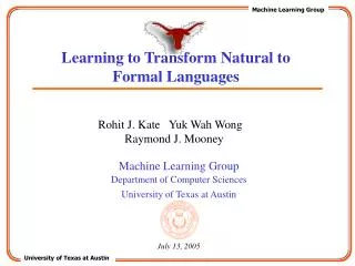 Learning to Transform Natural to Formal Languages