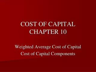 COST OF CAPITAL CHAPTER 10