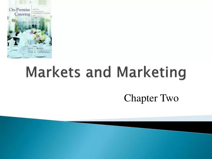 markets and marketing