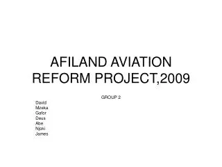 AFILAND AVIATION REFORM PROJECT,2009
