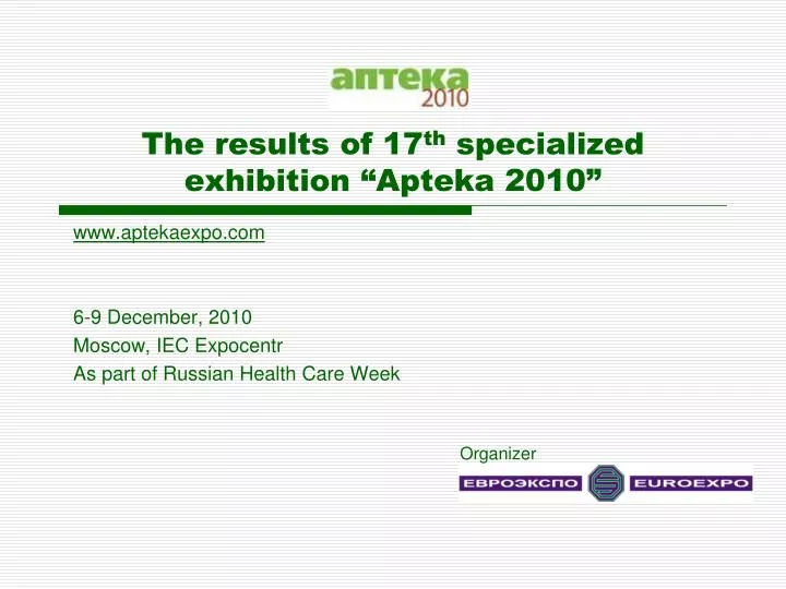 the results of 17 th specialized exhibition apteka 2010