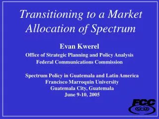Transitioning to a Market Allocation of Spectrum