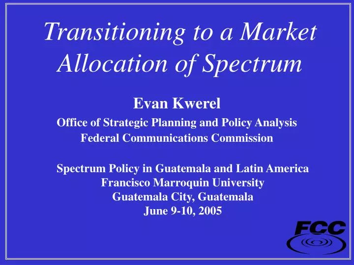 transitioning to a market allocation of spectrum