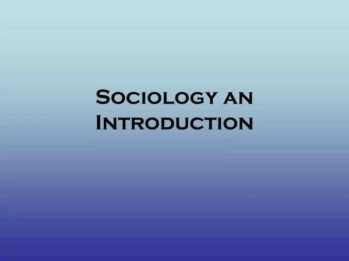 sociology an introduction