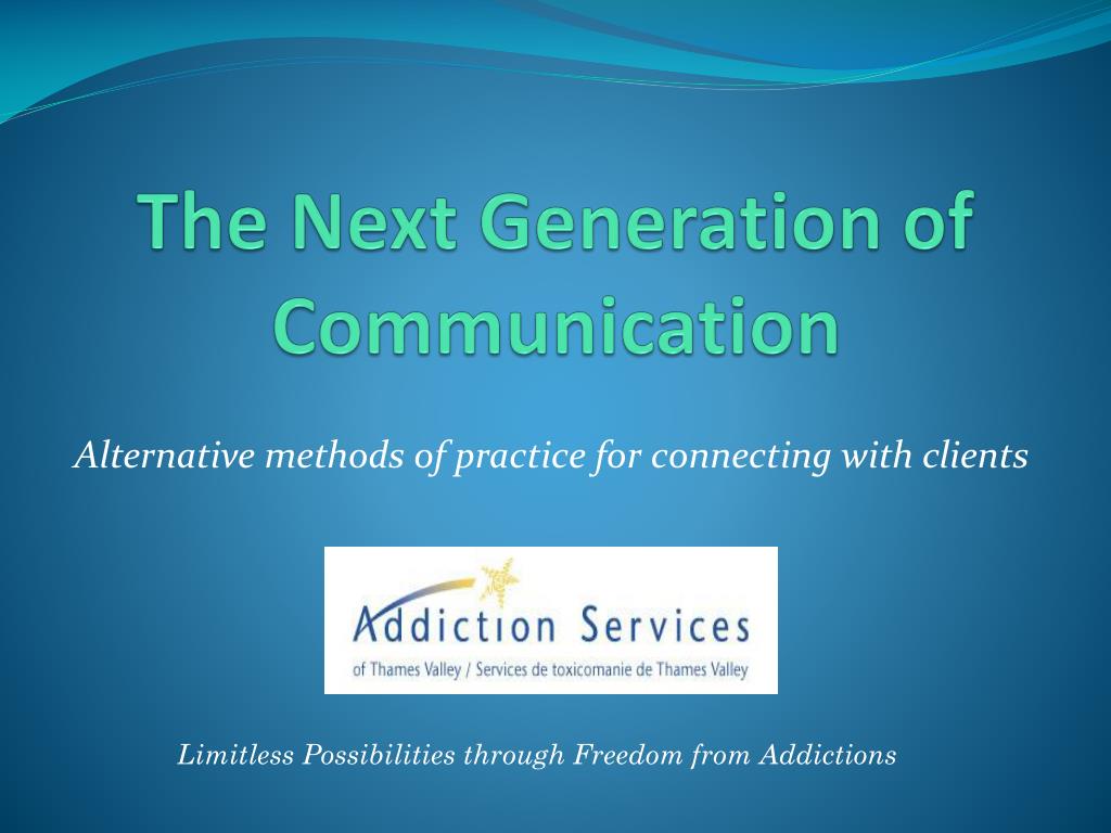 PPT - The Next Generation of Communication PowerPoint Presentation ...