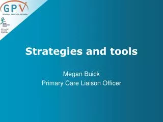 Strategies and tools