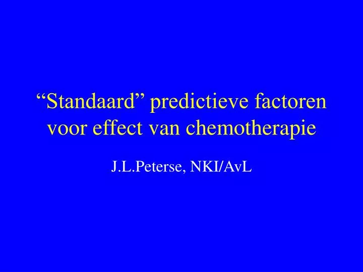standaard predictieve factoren voor effect van chemotherapie
