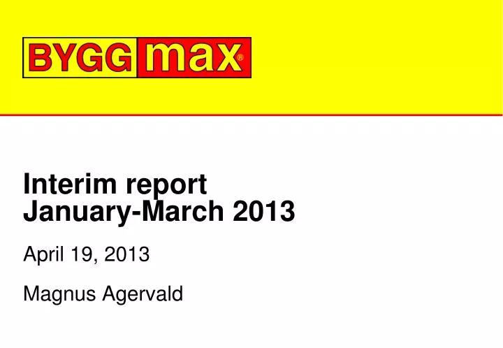 interim report january march 2013