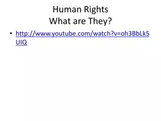 Human Rights What are They?